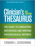 Clinician's Thesaurus: The Guide to Conducting Interviews and Writing Psychological Reports Eighth Edition ISBN: 9781462538805